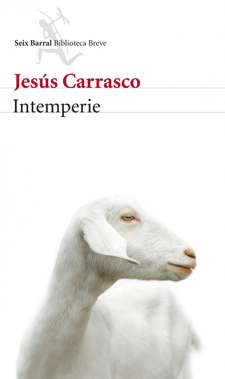 INTEMPERIE | 9788432214721 | CARRASCO, JESÚS  | Llibreria Online de Banyoles | Comprar llibres en català i castellà online