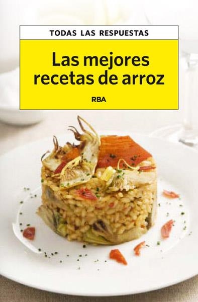 MEJORES RECETAS CON ARROZ LAS | 9788490065372 | LÓPEZ MUÑOZ, DOMÈNEC | Llibreria Online de Banyoles | Comprar llibres en català i castellà online