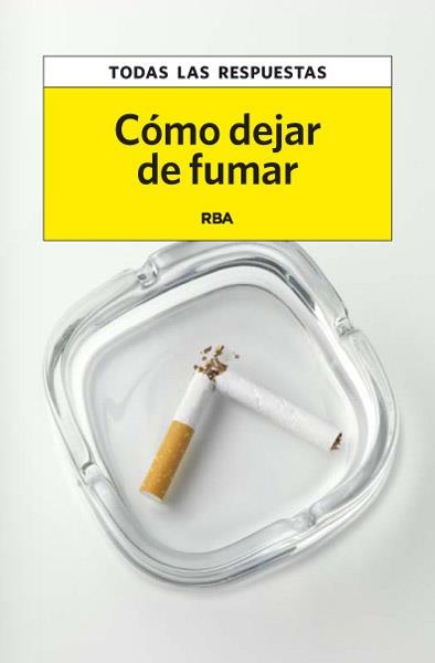 CÓMO DEJAR DE FUMAR | 9788490065389 | MARIN , FRANCISCO | Llibreria Online de Banyoles | Comprar llibres en català i castellà online