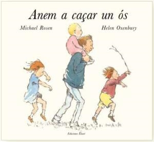 ANEM A CAÇAR UN ÓS | 9789788494027 | ROSEN, MICHAEL / OXENBURY, HELEN | Llibreria Online de Banyoles | Comprar llibres en català i castellà online