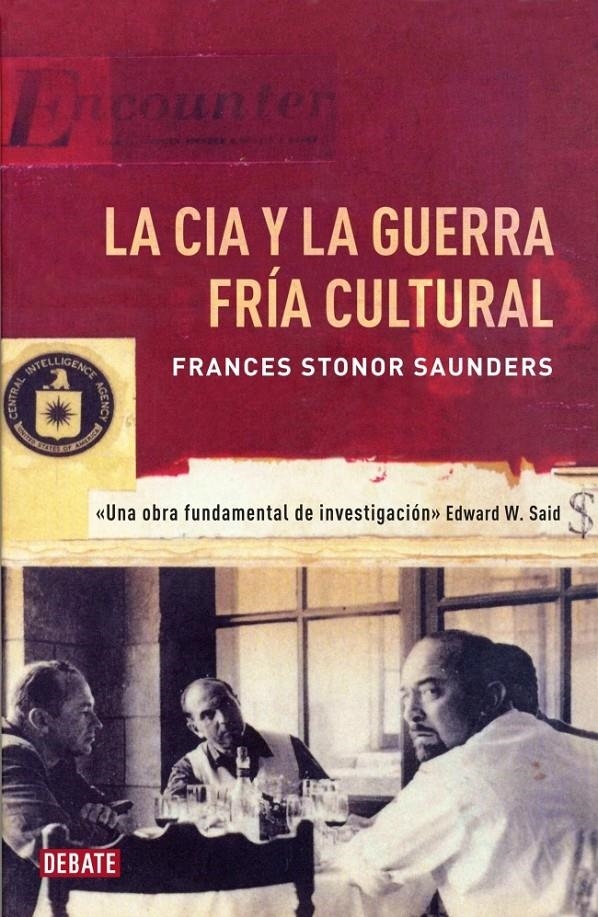 LA CIA Y LA GUERRA FRÍA CULTURAL | 9788499922362 | STONOR SAUNDERS,FRANCES | Llibreria Online de Banyoles | Comprar llibres en català i castellà online