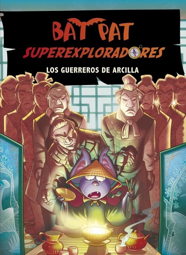 BAT PAT. SUPEREXPLORADORES 4. LOS GUERREROS DE ARCILLA | 9788415580386 | PAVANELLO,ROBERTO | Llibreria Online de Banyoles | Comprar llibres en català i castellà online