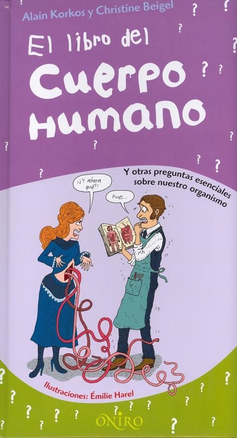 LIBRO DEL CUERPO HUMANO, EL | 9788497543996 | KORKOS, ALAIN * BEIGEL, CHRISTINE | Llibreria Online de Banyoles | Comprar llibres en català i castellà online