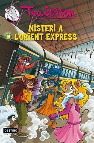 MISTERI A L'ORIENT EXPRESS | 9788415697541 | STILTON, TEA | Llibreria Online de Banyoles | Comprar llibres en català i castellà online