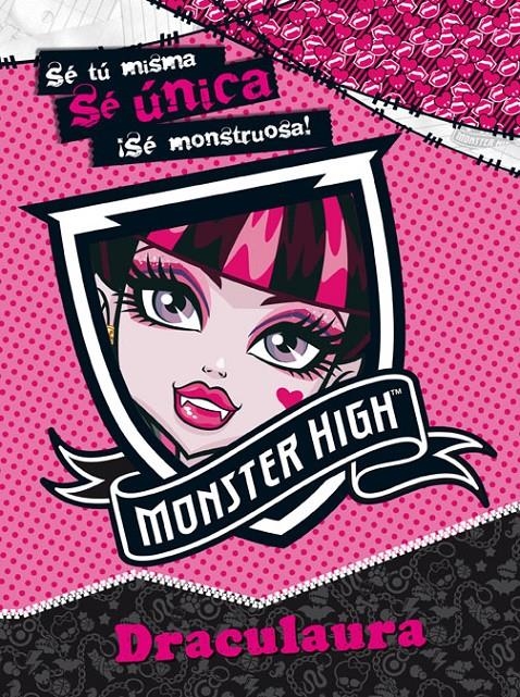 MONSTER HIGH. SE UNICA. DRACULAURA | 9788437281032 | MATTEL EUROPA, B.V. | Llibreria Online de Banyoles | Comprar llibres en català i castellà online