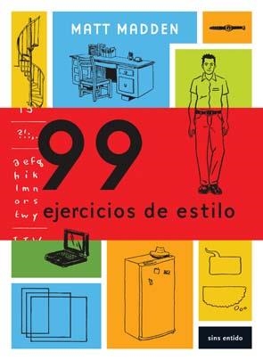 99 EJERCICIOS DE ESTILO | 9788496722262 | MADDEN, MATT | Llibreria Online de Banyoles | Comprar llibres en català i castellà online