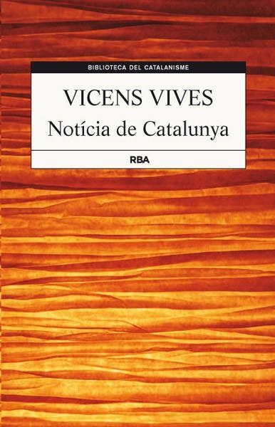 NOTICIA DE CATALUNYA | 9788482646237 | VIVES , JAUME VICENS | Llibreria Online de Banyoles | Comprar llibres en català i castellà online