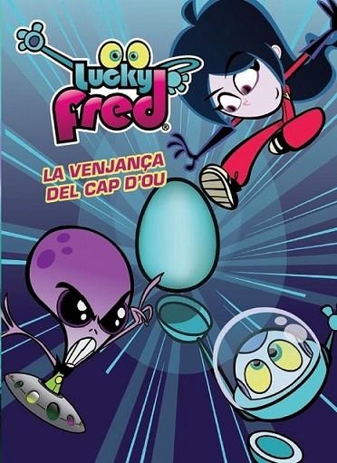 LUCKY FRED. LA VENJANÇA DEL CAP D'OU | 9788415697572 | DIVERSOS AUTORS | Llibreria Online de Banyoles | Comprar llibres en català i castellà online