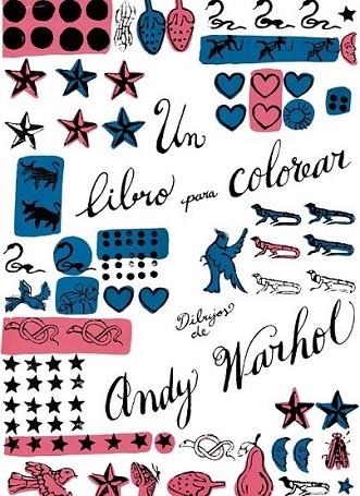 UN LIBRO PARA COLOREAR. DIBUJOS DE ANDY WARHOL | 9788425225697 | WARHOL, ANDY | Llibreria Online de Banyoles | Comprar llibres en català i castellà online