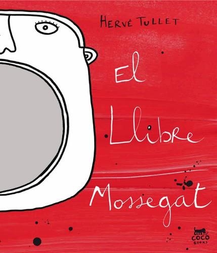 LLIBRE MOSSEGAT, EL | 9788493782191 | TULLET, HERVÉ | Llibreria Online de Banyoles | Comprar llibres en català i castellà online