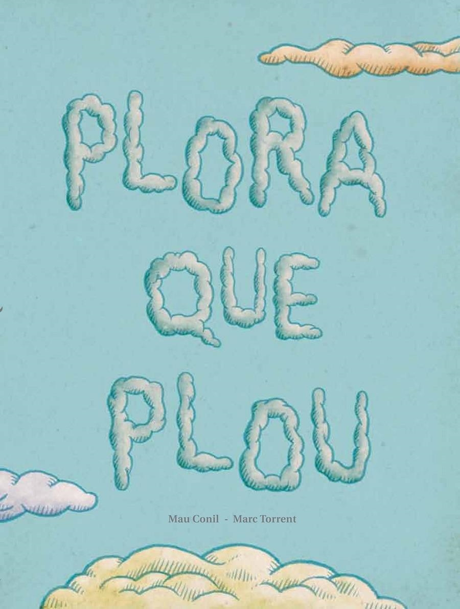 PLORA QUE PLOU | 9788494053368 | CONILL PURGIMON, Mª EUGÈNIA | Llibreria Online de Banyoles | Comprar llibres en català i castellà online