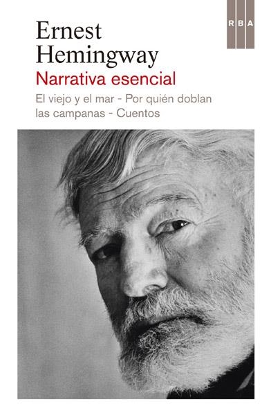 NARRATIVA ESENCIAL | 9788490065075 | HEMINGWAY, ERNEST | Llibreria Online de Banyoles | Comprar llibres en català i castellà online