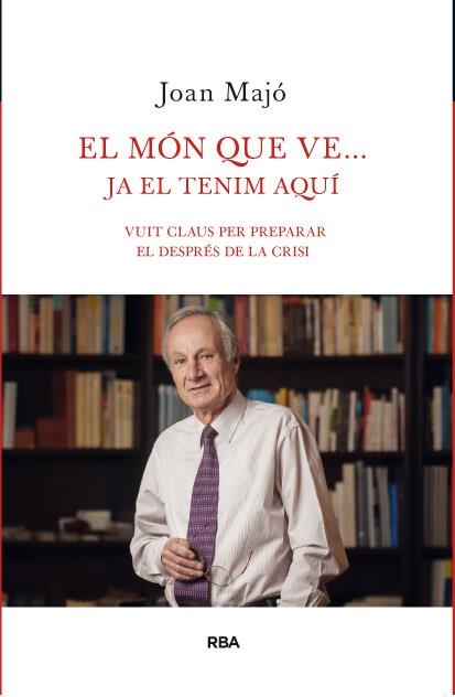 MÓN QUE VE...JA EL TENIM AQUÍ, EL | 9788482646206 | MAJÓ CRUZATE, JOAN | Llibreria Online de Banyoles | Comprar llibres en català i castellà online