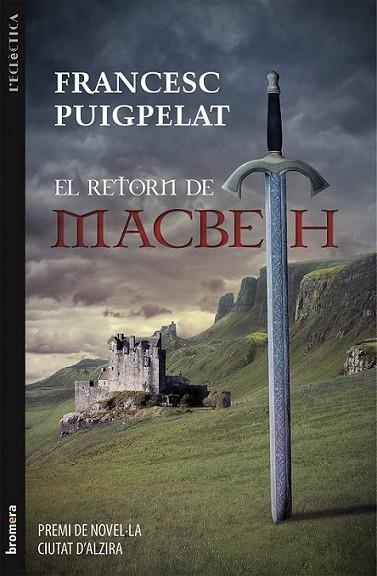 RETORN DE MACBETH, EL | 9788490260920 | PUIGPELAT I VALLS, FRANCESC | Llibreria Online de Banyoles | Comprar llibres en català i castellà online