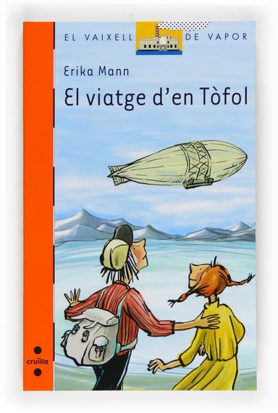 VIATGE D´EN TOFOL | 9788466121477 | MANN, ERIKA | Llibreria Online de Banyoles | Comprar llibres en català i castellà online