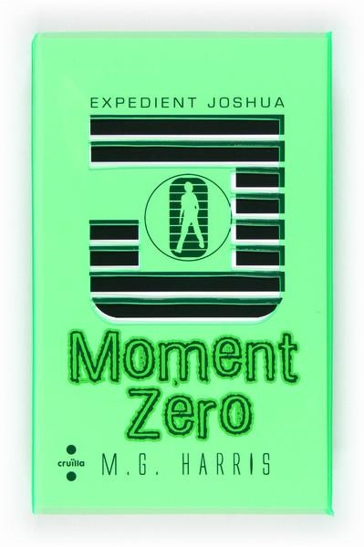 EXPEDIENT JOSHUA:MOMENT ZERO | 9788466130516 | HARRIS, M.G. | Llibreria Online de Banyoles | Comprar llibres en català i castellà online