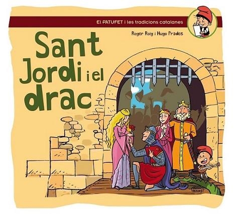 LLEGENDA DE SANT JORDI I EL DRAC LA | 9788490341193 | ROIG, ROGER I PRADES, HUGO | Llibreria Online de Banyoles | Comprar llibres en català i castellà online