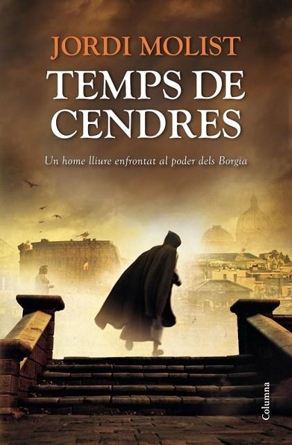 TEMPS DE CENDRES | 9788466416368 | MOLIST JORDI  | Llibreria Online de Banyoles | Comprar llibres en català i castellà online