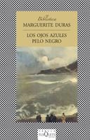 OJOS AZULES PELO NEGRO,LOS | 9788483105412 | DURAS, MARGUERITE | Llibreria L'Altell - Llibreria Online de Banyoles | Comprar llibres en català i castellà online - Llibreria de Girona