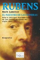 RUBENS, EL MAESTRO DE LAS SOMBRAS | 9788483833728 | LAMSTER, MARK | Llibreria Online de Banyoles | Comprar llibres en català i castellà online