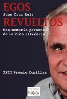 EGOS REVUELTOS | 9788483832219 | CRUZ RUIZ, JUAN | Llibreria L'Altell - Llibreria Online de Banyoles | Comprar llibres en català i castellà online - Llibreria de Girona