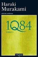 1Q84 LIBRO 3 | 9788483833551 | MURAKAMI, HARUKI | Llibreria Online de Banyoles | Comprar llibres en català i castellà online