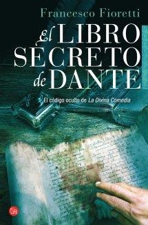 LIBRO SECRETO DE DANTE EL (BOLSILLO) | 9788466326902 | FIORETI, FRANCESCO | Llibreria Online de Banyoles | Comprar llibres en català i castellà online