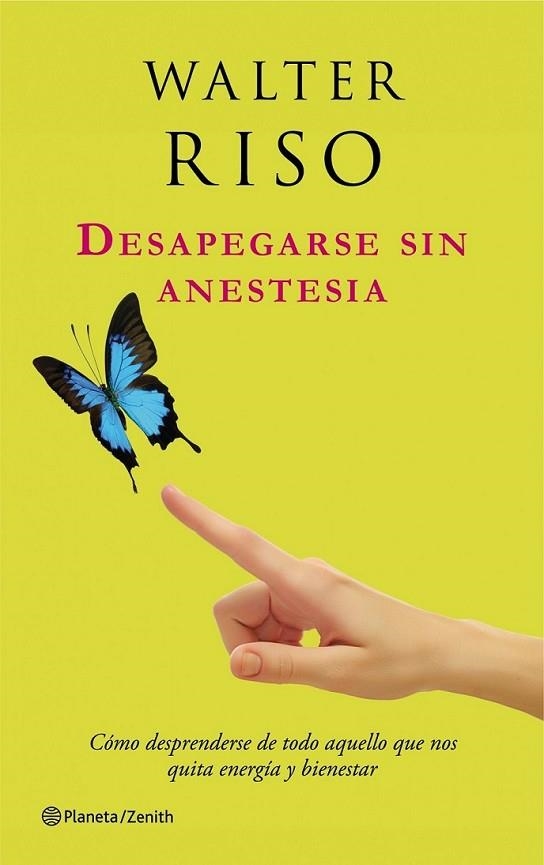 DESAPEGARSE SIN ANESTESIA | 9788408037583 | RISO, WALTER  | Llibreria L'Altell - Llibreria Online de Banyoles | Comprar llibres en català i castellà online - Llibreria de Girona