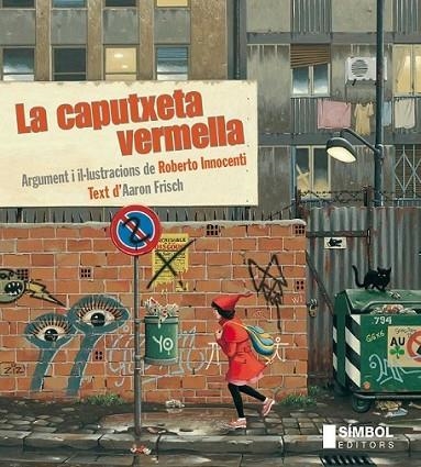 CAPUTXETA VERMELLA, LA | 9788415315131 | FRISCH, AARON | Llibreria Online de Banyoles | Comprar llibres en català i castellà online