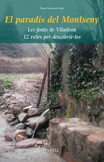 PARADÍS DEL MONTSENY, EL | 9788492811465 | FARRERONS VIDAL,ÒSCAR | Llibreria Online de Banyoles | Comprar llibres en català i castellà online