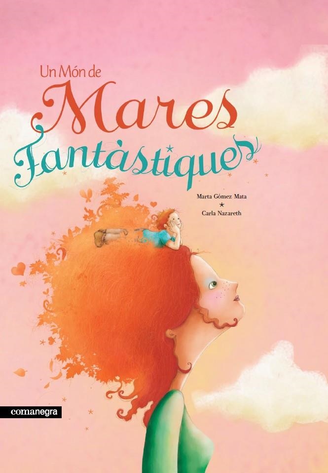 UN MÓN DE MARES FANTÀSTIQUES | 9788415097693 | GÓMEZ MATA, MARTA | Llibreria Online de Banyoles | Comprar llibres en català i castellà online