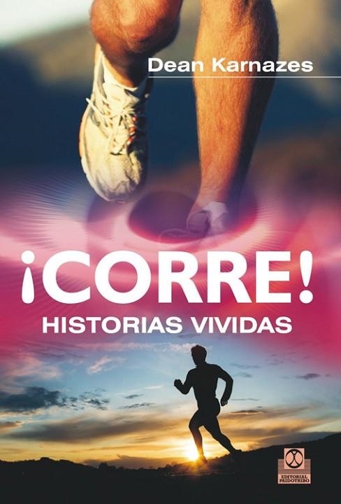 CORRE! HISTORIAS VIVIDAS | 9788499101941 | KARNAZES, DEAN | Llibreria Online de Banyoles | Comprar llibres en català i castellà online