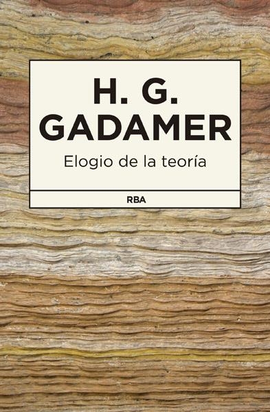 ELOGIO DE LA TEORIA | 9788490065181 | GADAMER, HANS-GEORG | Llibreria Online de Banyoles | Comprar llibres en català i castellà online