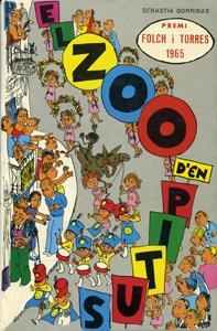 ZOO D'EN PITUS EL (FACSÍMIL) | 9788424647483 | SORRIBAS I ROIG, SEBASTIÀ | Llibreria Online de Banyoles | Comprar llibres en català i castellà online