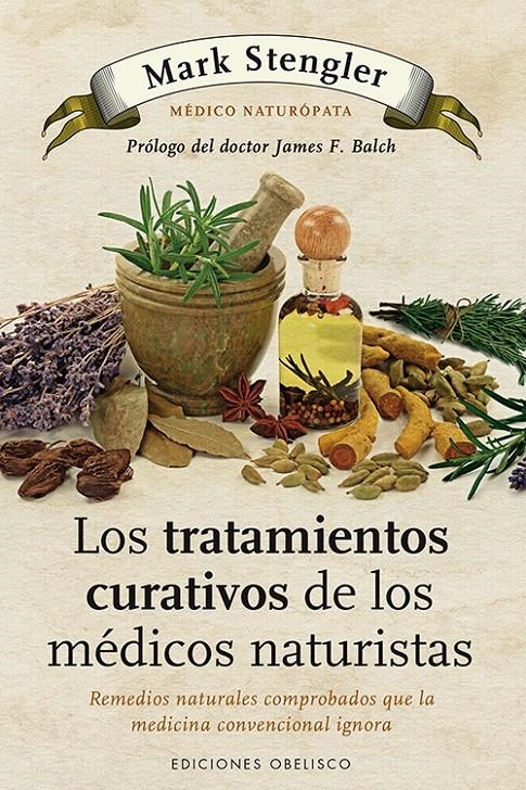 TRATAMIENTOS CURATIVOS DE LOS MÉDICOS NATURISTAS, LOS | 9788497778992 | STENGLER, MARK | Llibreria Online de Banyoles | Comprar llibres en català i castellà online