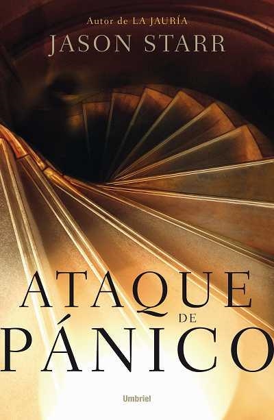 ATAQUE DE PÁNICO | 9788492915255 | STARR, JASON | Llibreria Online de Banyoles | Comprar llibres en català i castellà online