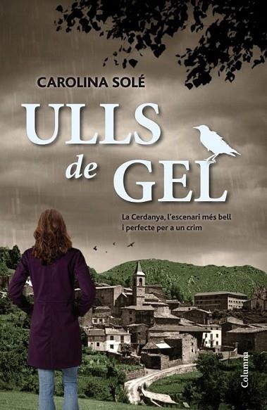 ULLS DE GEL | 9788466416030 | CAROLINA SOLER | Llibreria Online de Banyoles | Comprar llibres en català i castellà online