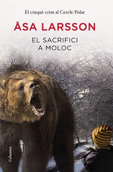 SACRIFICI A MOLOC, EL | 9788466416023 | LARSSON, ASA | Llibreria Online de Banyoles | Comprar llibres en català i castellà online