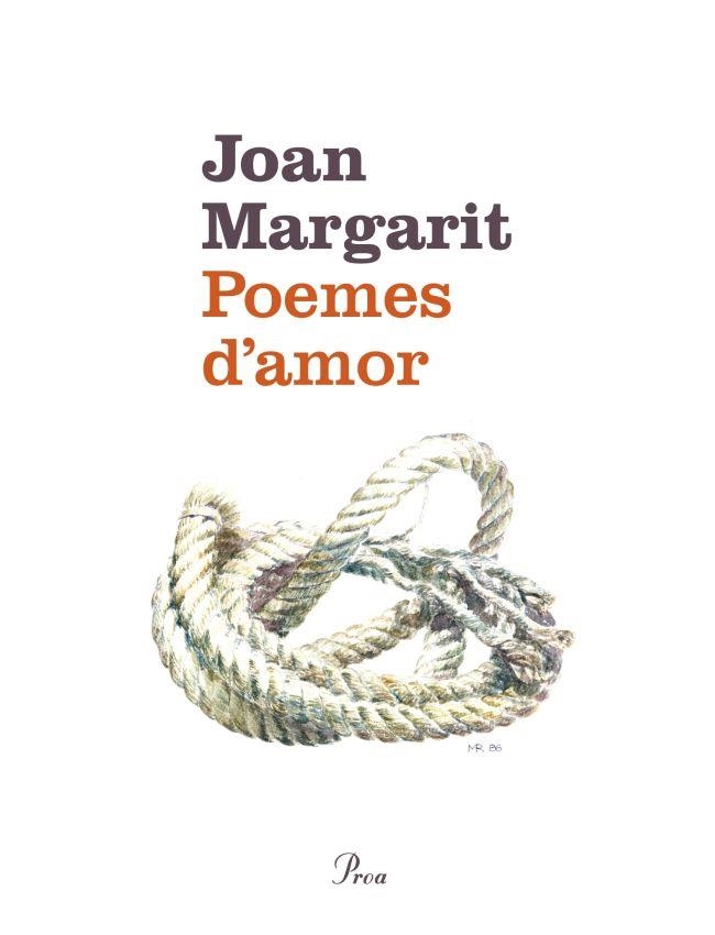 POEMES D'AMOR | 9788475883779 | MARGARIT, JOAN | Llibreria Online de Banyoles | Comprar llibres en català i castellà online