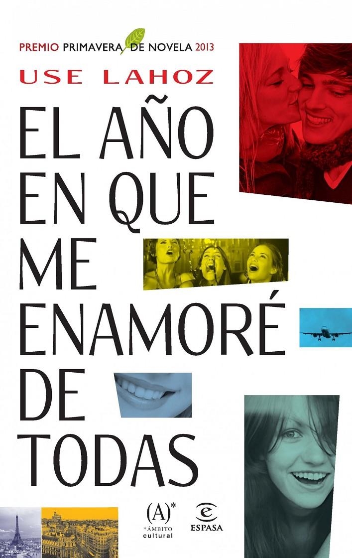 AÑO EN QUE ME ENAMORÉ DE TODAS, EL | 9788467025439 | LAHOZ, USE | Llibreria Online de Banyoles | Comprar llibres en català i castellà online