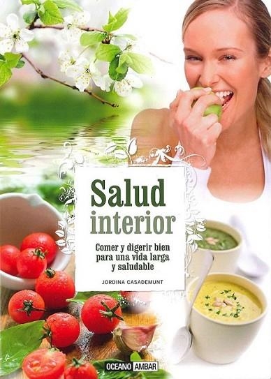 SALUD INTERIOR | 9788475568133 | CASADEMUNT, JORDINA | Llibreria L'Altell - Llibreria Online de Banyoles | Comprar llibres en català i castellà online - Llibreria de Girona