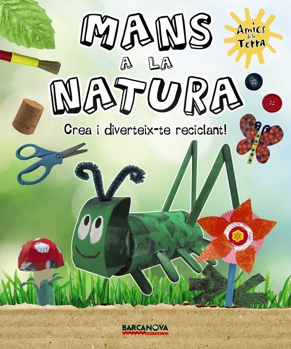 MANS A LA NATURA | 9788448931513 | RIBÓN, MARTA | Llibreria Online de Banyoles | Comprar llibres en català i castellà online