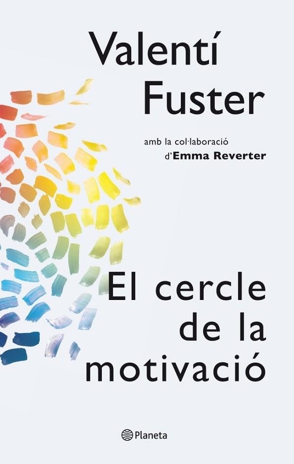 EL CERCLE DE LA MOTIVACIÓ | 9788497082563 | VALENTÍ FUSTER | Llibreria Online de Banyoles | Comprar llibres en català i castellà online