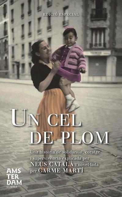 UN CEL DE PLOM. EDICIÓ ESPECIAL | 9788492941896 | MARTÍ CANTÍ, CARME | Llibreria Online de Banyoles | Comprar llibres en català i castellà online