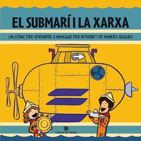 SUBMARÍ I LA XARXA, EL | 9788494008856 | CLAVERO, MANUEL | Llibreria L'Altell - Llibreria Online de Banyoles | Comprar llibres en català i castellà online - Llibreria de Girona