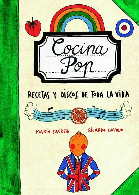 COCINA POP. RECETAS Y DISCOS DE TODA LA VIDA | 9788497859707 | SUÁREZ, MARIO  / CAVOLO, RICARDO  | Llibreria Online de Banyoles | Comprar llibres en català i castellà online