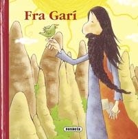 FRA GARI | 9788430574223 | SUSAETA, EQUIPO | Llibreria Online de Banyoles | Comprar llibres en català i castellà online