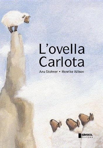 OVELLA CARLOTA, L' | 9788495987327 | STOHNER, ANU | Llibreria L'Altell - Llibreria Online de Banyoles | Comprar llibres en català i castellà online - Llibreria de Girona