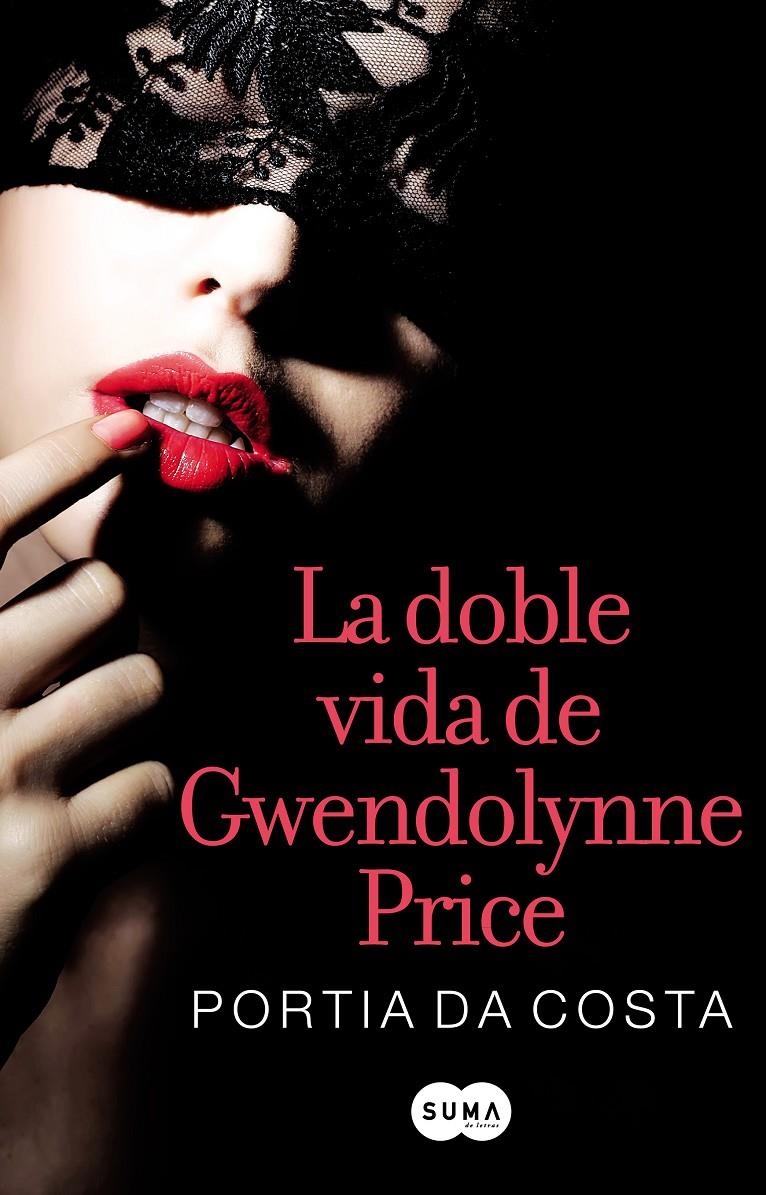 LA DOBLE VIDA DE GWENDOLYNNE PRICE | 9788483654972 | DA COSTA, PORTIA | Llibreria Online de Banyoles | Comprar llibres en català i castellà online