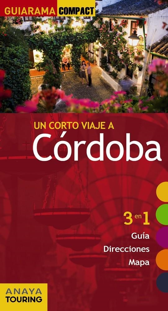 CÓRDOBA | 9788499354620 | SOLANO PÉREZ-LILA, FRANCISCO DE/ARJONA MOLINA, RAFAEL/CASAÑO, CARMELO | Llibreria Online de Banyoles | Comprar llibres en català i castellà online